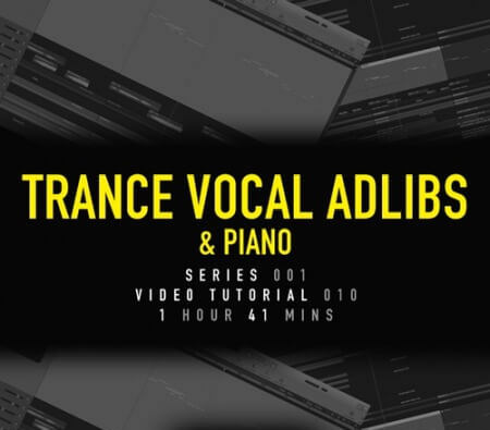 Allan Morrow Trance Vocal Adlibs and Piano TUTORiAL